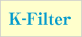 K-Filter