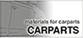Materials for carparts 