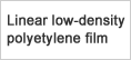 Linear low-density polyestylene film