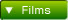 Films